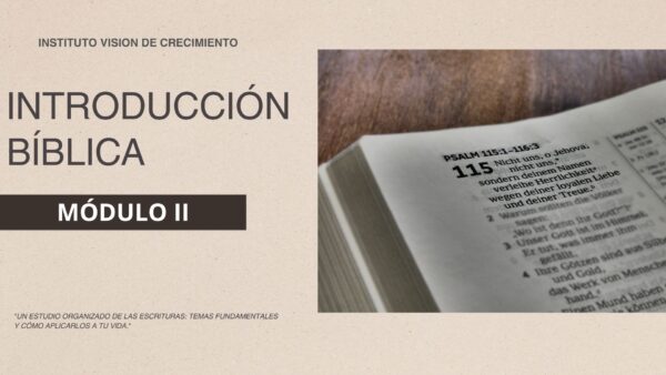 MÓDULO II INTRODUCCIÓN BÍBLICA